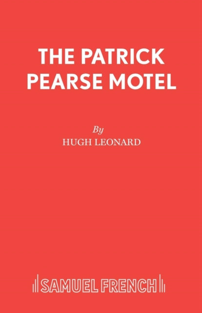Book cover of: Patrick Pearse Motel. By: Hugh Leonard