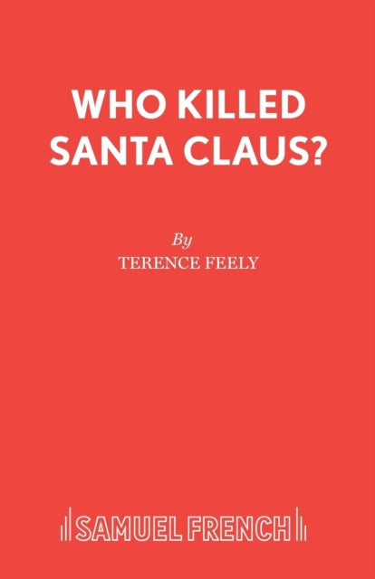 Book cover of: Who Killed Santa Claus?