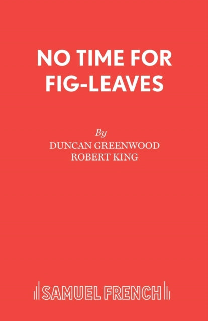 Book cover of: No Time for Fig-leaves. By: Duncan Greenwood