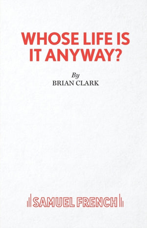 Whose Life is it Anyway?