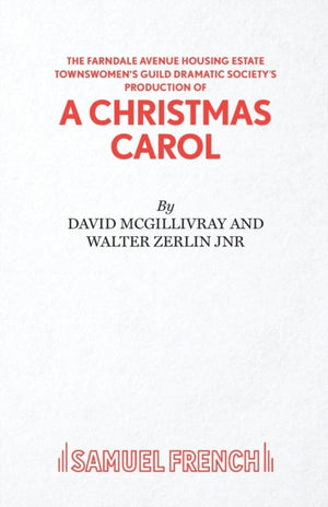 Farndale Avenue Housing Estate Townswomen's Guild Dramatic Society's Production of "A Christmas Carol"