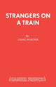 Book cover of: Strangers on a Train. By: Craig Warner