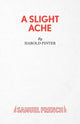 Book cover of: Slight Ache. By: Harold Pinter