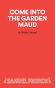 Book cover of: Come into the Garden Maud