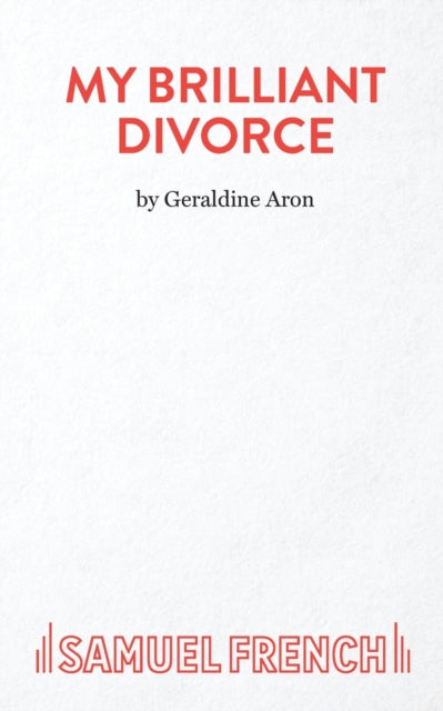 Book cover of: My Brilliant Divorce. By: Geraldine Aron