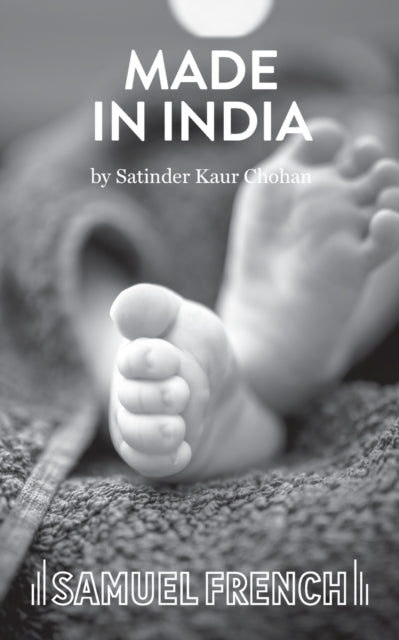Book cover of: Made In India. By: Satinder Kaur Chohan