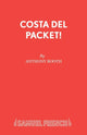 Book cover of: Costa del Packet!. By: Anthony Booth
