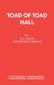 Book cover of: Toad of Toad Hall. By: A. A. Milne