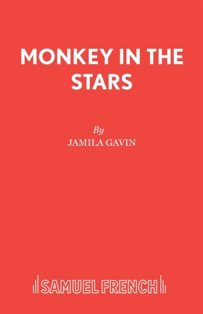 Book cover of: Monkey in the Stars. By: Jamila Gavin