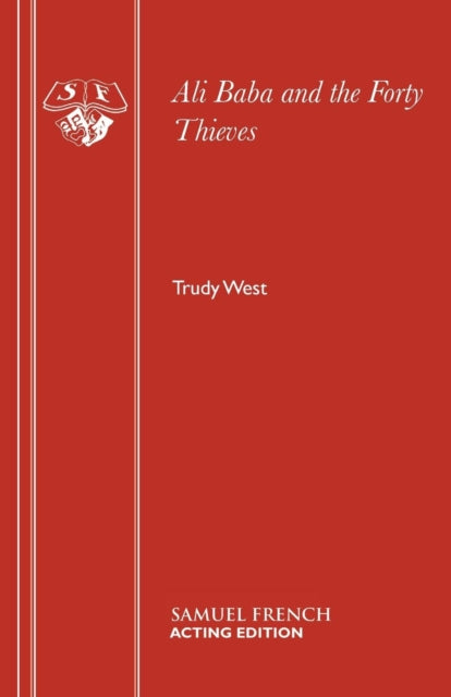 Book cover of: Ali Baba and the Forty Thieves. By: Trudy West