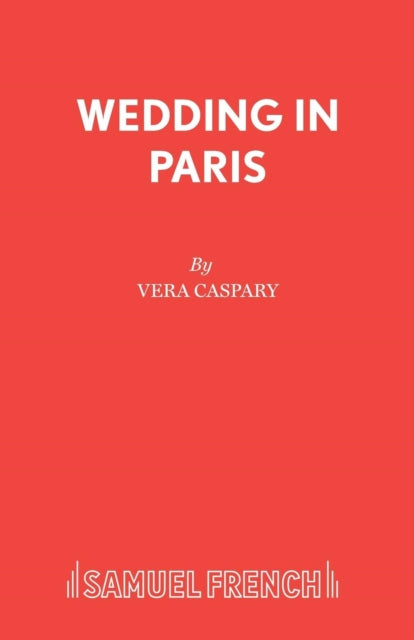 Book cover of: Wedding in Paris. By: Vera Caspary