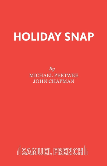 Book cover of: Holiday Snap. By: Michael Pertwee
