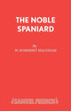Book cover of: Noble Spaniard. By: William Somerset Maugham