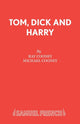 Book cover of: Tom, Dick and Harry. By: Ray Cooney