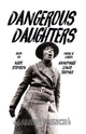 Book cover of: Dangerous Daughters. By: Nick Stimson