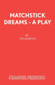 Book cover of: Matchstick Dreams