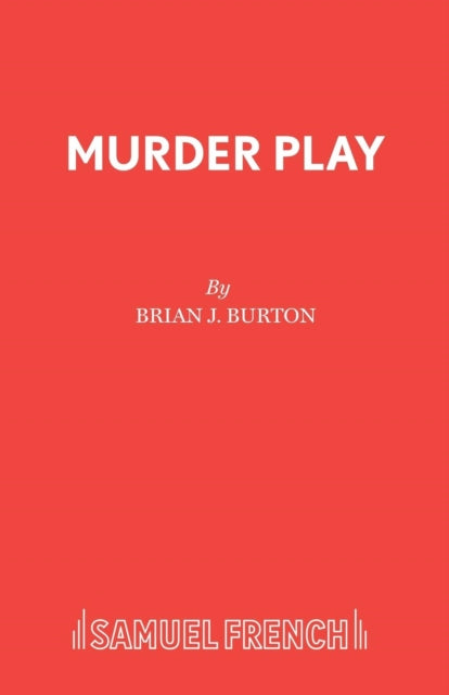 Book cover of: Murder Play. By: Brian J. Burton
