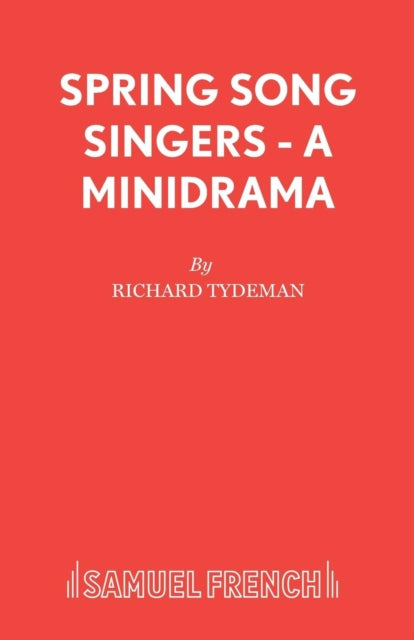 Book cover of: Spring Song Singers. By: Richard Tydeman