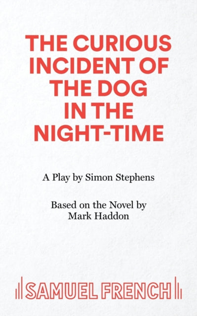 Book cover of: Curious Incident of the Dog in the Night-Time. By: STEPHENS