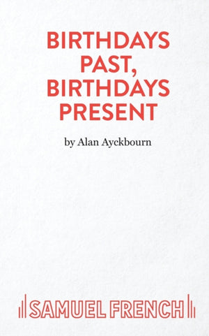 Birthdays Past, Birthdays Present