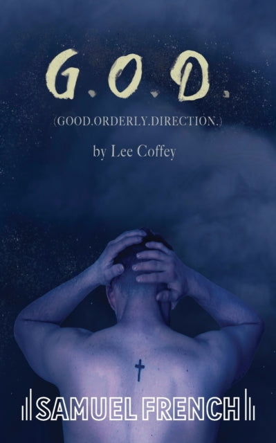 Book cover of: G.O.D (Good. Orderly. Direction.). By: COFFEY