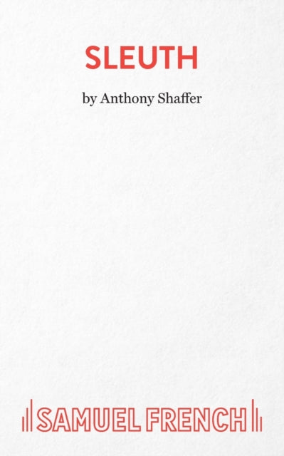 Book cover of: Sleuth. By: Anthony Shaffer