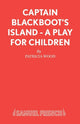 Book cover of: Captain Blackboot's Island. By: Patricia Wood