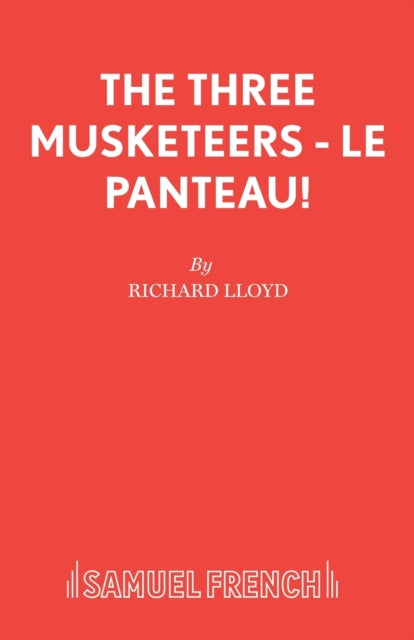 Book cover of: Three Musketeers. By: Richard Lloyd