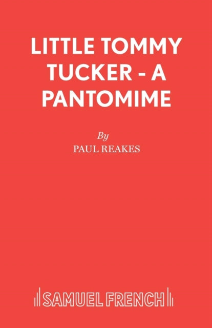 Book cover of: Little Tommy Tucker. By: Paul Reakes