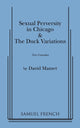 Book cover of: "Sexual Perversity in Chicago" and "the Duck Variations": Two Plays. By: David Mamet