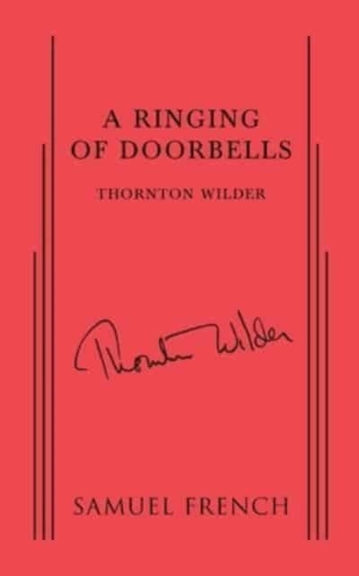 Book cover of: Ringing of Doorbells. By: Thornton Wilder