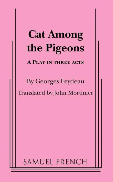 Book cover of: Cat among the Pigeons. By: Feydeau