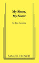 Book cover of: My Sister, My Sister