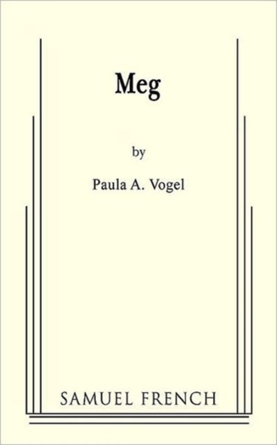 Book cover of: Meg. By: Paula Vogel