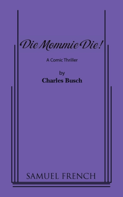 Book cover of: Die Mommie Die!