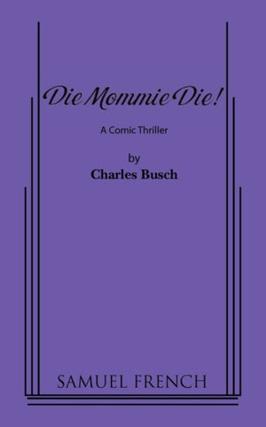 Die Mommie Die!