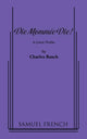 Book cover of: Die Mommie Die!