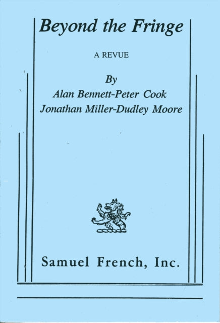 Book cover of: Beyond the Fringe. By: Alan Bennett