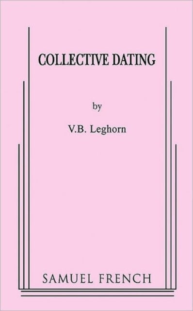 Book cover of: Collective Dating. By: V. B. Leghorn