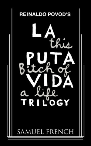La Puta Vida Trilogy