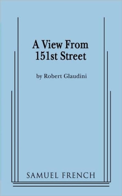 Book cover of: View From 151st Street. By: Robert Glaudini