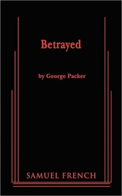 Book cover of: Betrayed. By: George Packer