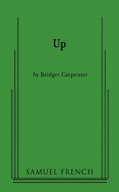 Book cover of: Up. By: Bridget Carpenter