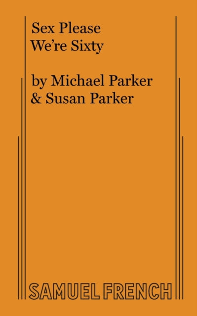 Book cover of: Sex Please We're Sixty. By: Parker, Michael