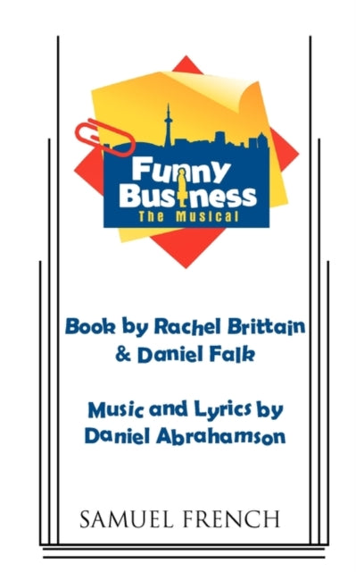 Book cover of: Funny Business - The Musical. By: Daniel Abrahamson