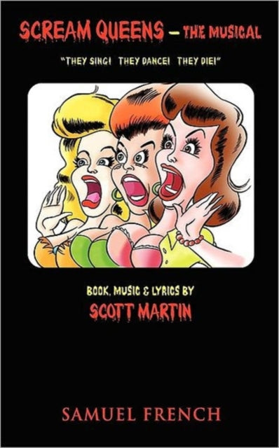 Book cover of: Scream Queens - The Musical. By: Scott Martin