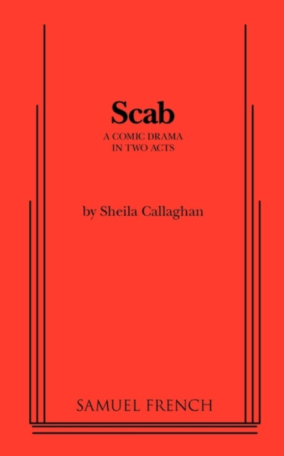 Book cover of: Scab. By: Sheila Callaghan