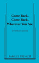 Book cover of: Come Back, Come Back, Wherever You Are. By: Arthur Laurents