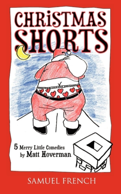 Book cover of: Christmas Shorts. By: Matt Hoverman