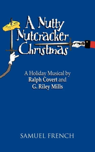 Book cover of: Nutty Nutcracker Christmas. By: Ralph Covert